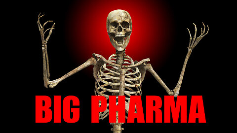 Just How Dangerous Is Big Pharma?