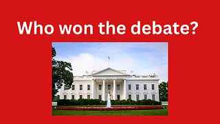 Debate reaction. Who won?