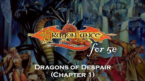 So you want to start a Dragonlance campaign?