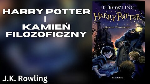 Harry Potter i Kamień Filozoficzny, Cykl: Harry Potter (tom 1) - J.K. Rowling