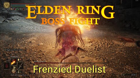 Elden Ring : Boss Fight - Frenzied Duelist