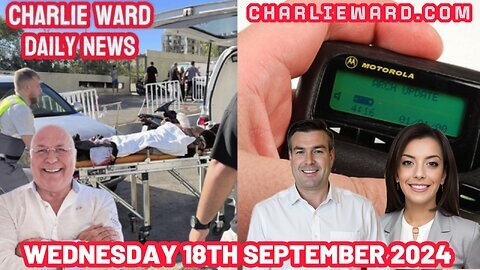 CHARLIE WARD DAILY NEWS WITH PAUL BROOKER & DREW DEMI -WEDNESDAY 18TH SEPTEMBER 2024