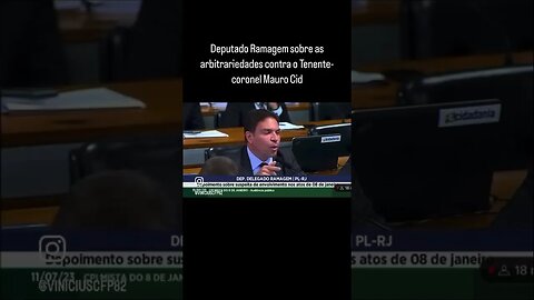 Deputado Ramagem sobre as arbitrariedades contra o Tenente-coronel Mauro Cid.