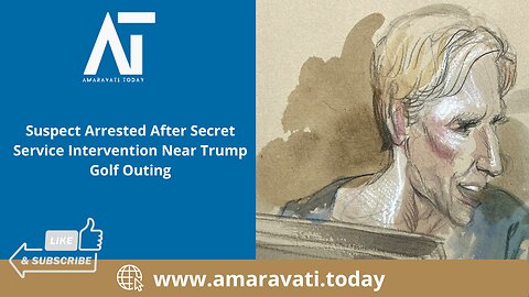 Suspect Arrested After Secret Service Intervention Near Trump Golf Outing | Amaravati Today