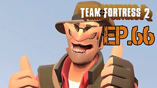 TailslyMoxPlays Team Fortress 2[Ep.66]can't get this shit brah