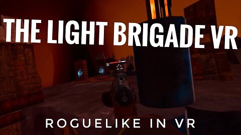 THE LIGHT BRIGADE VR STEAMVR PC VERSION