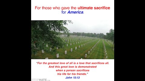 Memorial Day - those who gave the ultimate sacrifice