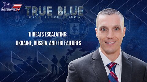 Threats Escalating: Ukraine, Russia, and FBI Failures