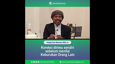 Koreksi Diri Sendiri - Ustadz Zein Muchsin