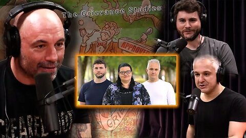 The Grievance Studies - How Wokeness Has Infected Academic Research - Joe Rogan