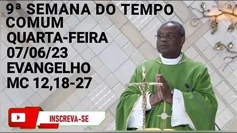 Homilia de Hoje | Padre José Augusto 07/06/23 Quarta-feira