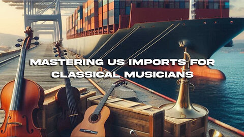 Streamlining Imports: The Art of Importing Musical Instruments into the USA