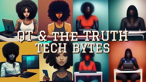 Tech Bytes Part I