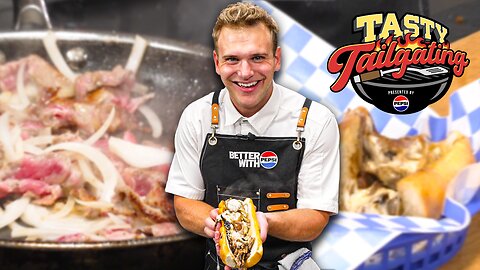 Cooking THE BEST Philly Cheesesteak | Pepsi Tasty Tailgating Ep. 1