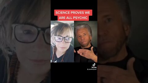 SCIENCE PROVES PSYCHIC ABILITY