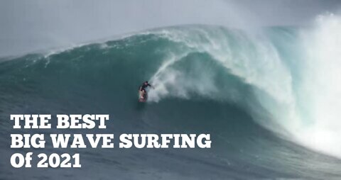 The Best Wave Surfing Of 2021-Surf lover just like you