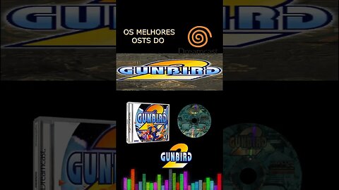 OS MELHORES OSTS DE SEGA DREAMCAST DE TODOS OS TEMPOS-GUNBIRD 2-TRACK #2