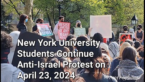 New York University's students' anti-Israel protest on April 23, 2024, NYC