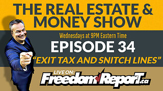 The Real Estate And Money Show Episode 34 - Income Tax And Snitch Lines - Kevin J Johnston