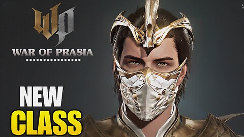 WAR OF PRASIA GAMEPLAY NEW CLASS MMORPG FOR ANDROID/iOS/PC 2024