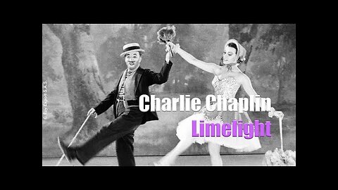 Charlie Chaplin &amp; Claire Bloom - Limelight (1952)