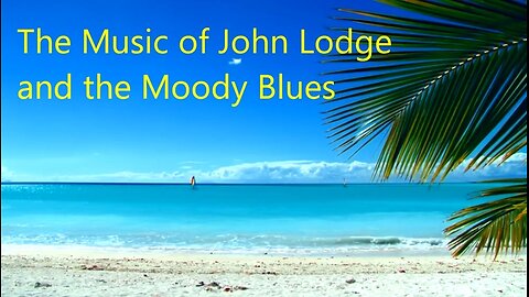 The Moody Blues songs from John Lodge - Looking Out Of My Window