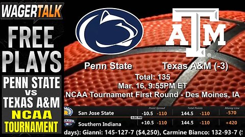 Penn State Nittany Lions vs Texas A&M Aggies Predictions & Picks | NCAA Tournament Betting Advice