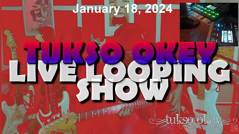 Tukso Okey Live Looping Show - Thursday, January 18, 2024