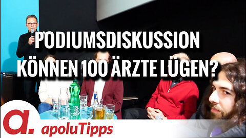 Podiumsdiskussion "Können 100 Ärzte lügen?"