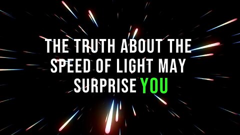 The Truth About Speed of light