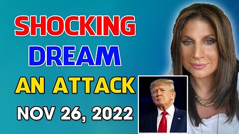 AMANDA GRACE TALKS (11/26/2022) 🕊️ SPECIAL PROPHETIC DREAM FROM THE LORD! - TRUMP NEWS