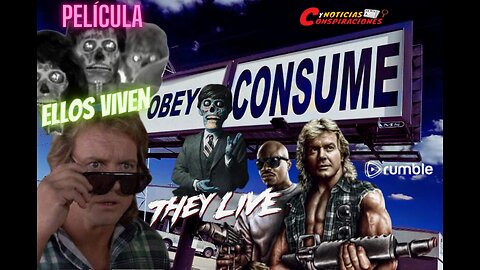 👽Ellos Viven — They Live👽