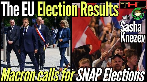 EU Election results, a Populist Movement the MSM won't report on -- with Sasha Knezev