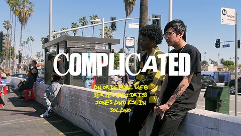 Complicated Trailer