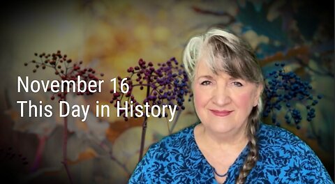 This Day in History, November 16