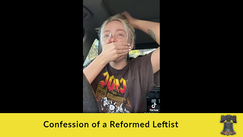 Confession of a Reformed Leftist