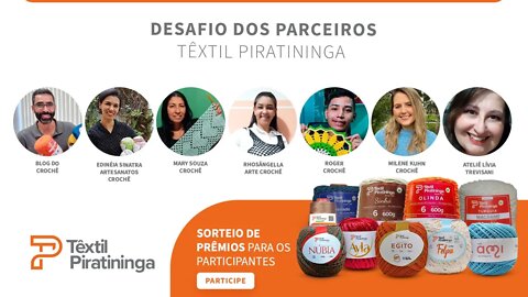 Desafio dos parceiros TÊXTIL PIRATININGA | Primeira etapa