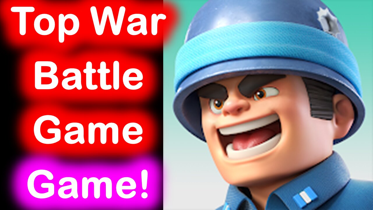 Top War Battle Game Game by Topwar Studio! Gameplay Review