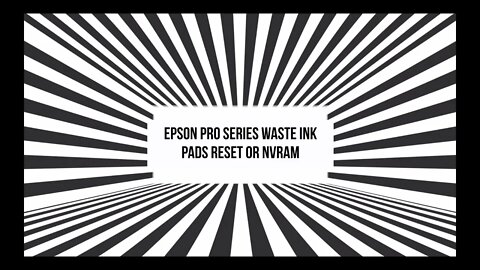 Epson Pro Series Waste Ink Pads Error for NVRAM