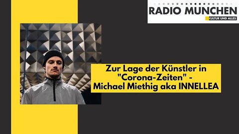 Zur Lage der Künstler in "Corona-Zeiten" - Michael Miethig aka INNELLEA | VÖ: 16.07.2020