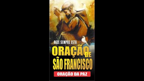 Oração de São Francisco de Assis - Oração da Paz