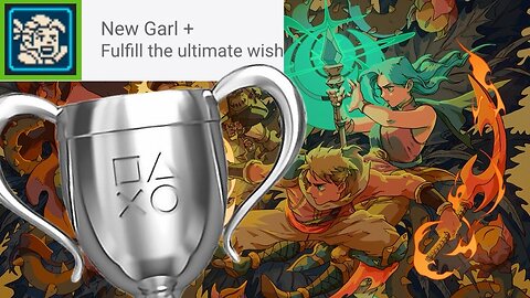 **SPOILER** Sea of Stars - "New Garl+" Silver Trophy