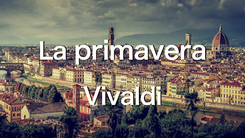 【🇮🇹ITALY】La primavera, Vivaldi《Traveling The World with Classical Music》