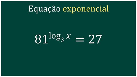 Equação Exponencial com Logaritmo