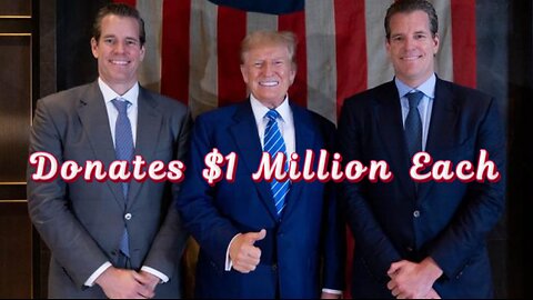 Winklevoss Twins Say They Each Gave $1 Million to Trump Presidential Campaign