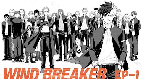 WIND BREAKER - Episode 01 [English Sub]