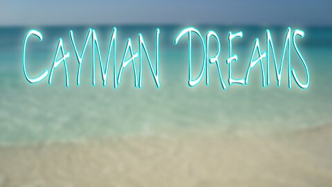 Dreaming Of Grand Cayman