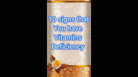 10signs that you have vitamin C deficiency