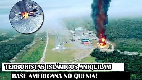 Terroristas Islâmicos Aniquilam Base Americana No Quênia! Revelado!