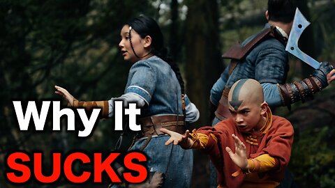 Netflix's Avatar The Last Airbender SUCKS